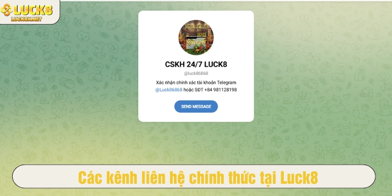 Các kênh liên hệ chính thức tại Luck8