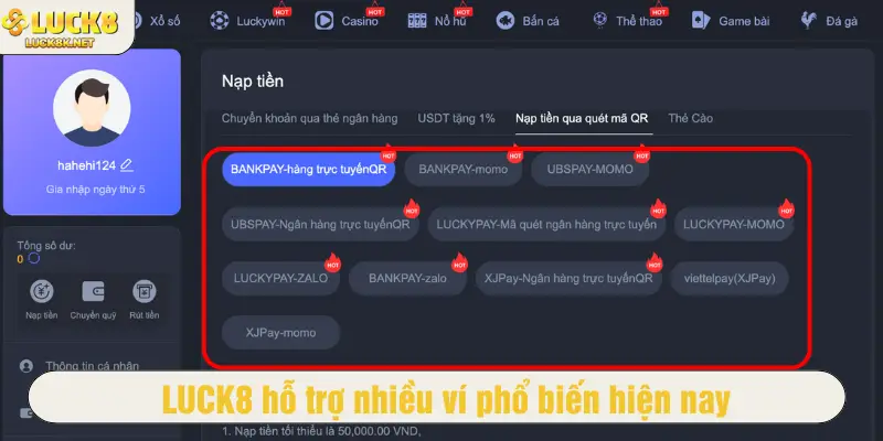 LUCK8 hỗ trợ nhiều ví phổ biến hiện nay