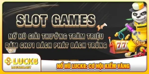 nổ hũ LUCK8