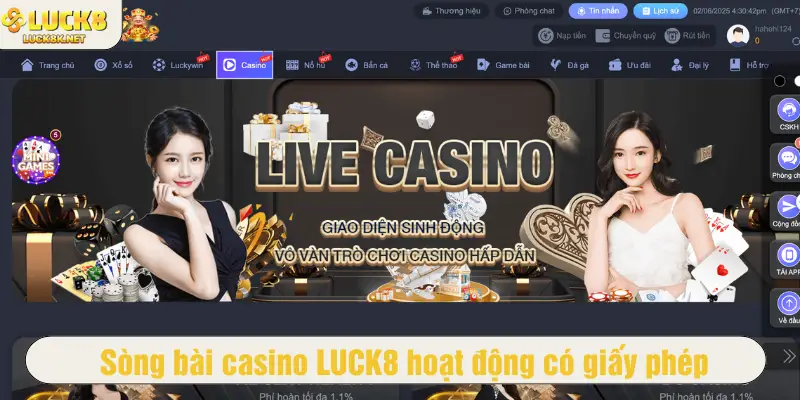 Sòng bài casino LUCK8 hoạt động có giấy phép