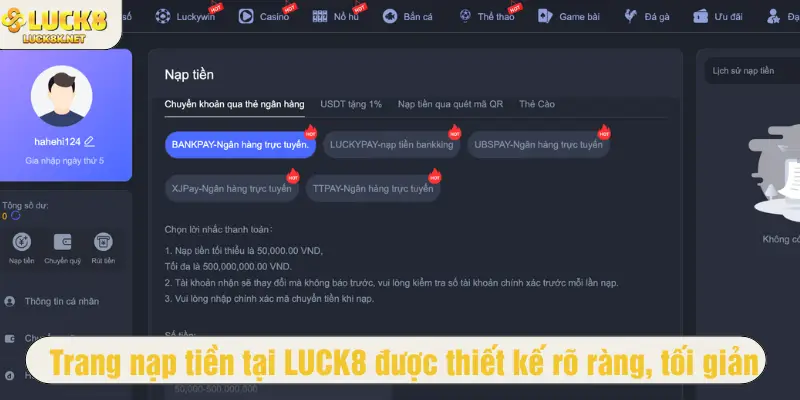 Trang nạp tiền tại LUCK8 được thiết kế rõ ràng, tối giản